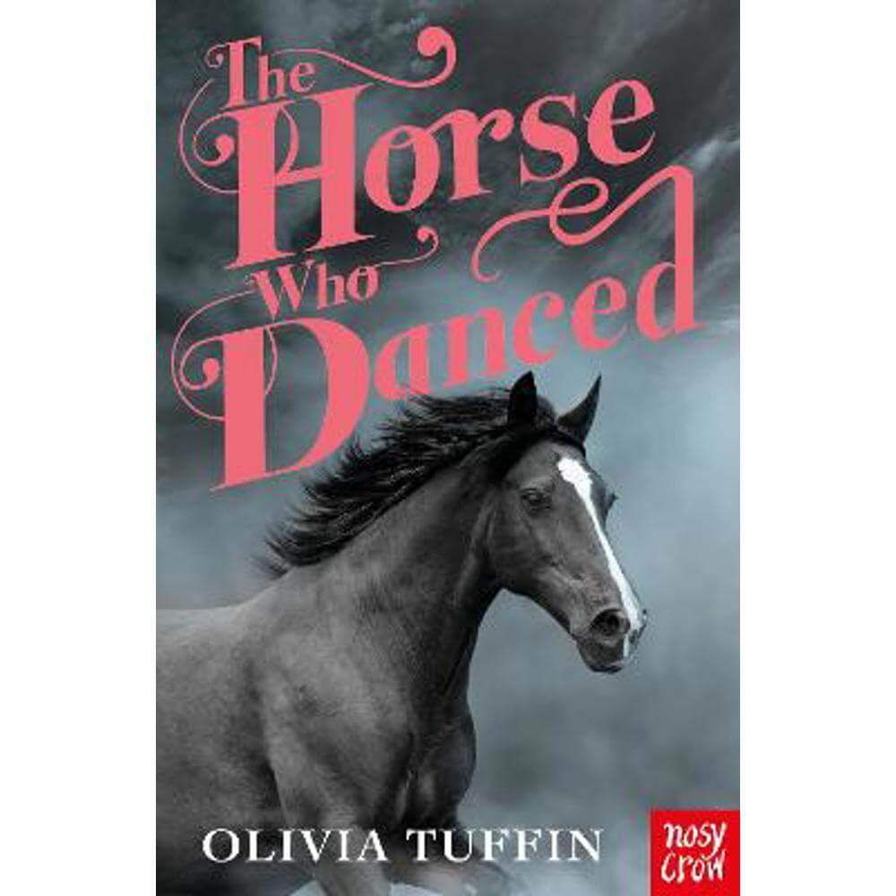 The Horse Who Danced (Paperback) - Olivia Tuffin